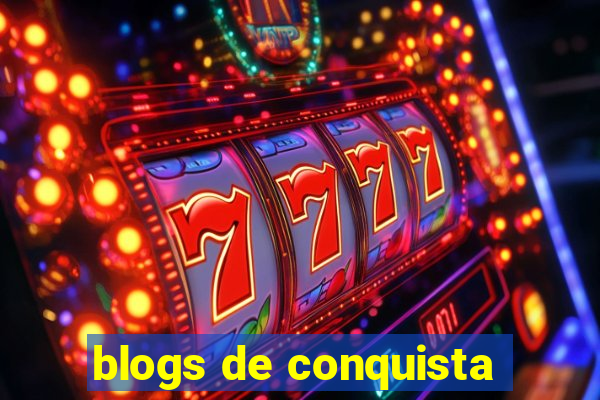 blogs de conquista